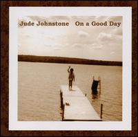 On a Good Day von Jude Johnstone