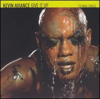 Give It Up von Kevin Aviance