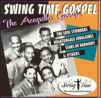 Swing Time Gospel, Vol. 1 von The Soul Stirrers