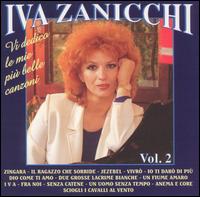 Vi Dedico Le Mie Più Belle Canzoni, Vol. 2 von Iva Zanicchi