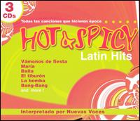 Hot & Spicy Latin Hits von Nuevas Voces