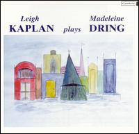 Music of Madeleine Dring von Leigh Kaplan