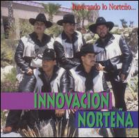 Innovando Lo Norteño von Innovacion Nortena