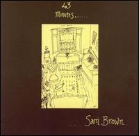 43 Minutes von Sam Brown