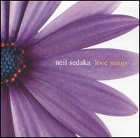 Love Songs von Neil Sedaka