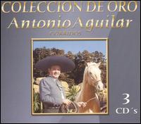 Corridos: Coleccion de Oro von Antonio Aguilar