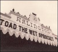 Welcome Home: Live at the Arlington Theatre, Santa Barbara 1992 von Toad the Wet Sprocket