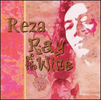 Reza: The Ray of the Wine von Reza Derakhshani