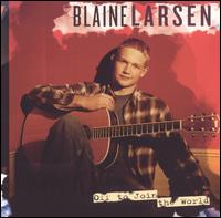 Off to Join the World von Blaine Larsen