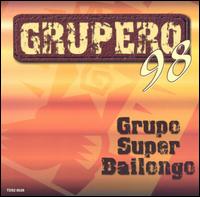 Grupero '98 von Grupo Super Bailongo