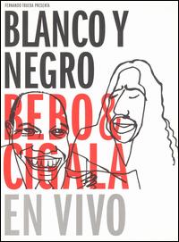 Blanco y Negro: Bebo & Cigala en Vivo von Bebo Valdés