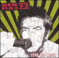 Stop the World von Red Flag '77