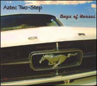 Days of Horses von Aztec Two-Step