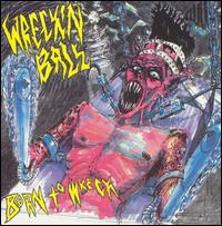 Born to Wreck von Wreckin' Ball