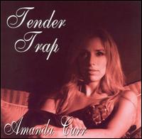 Tender Trap von Amanda Carr