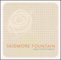 Songs on the Book of Departure von Skidmore Fountain