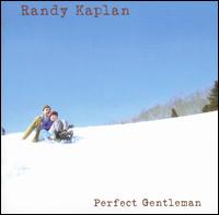 Perfect Gentleman von Randy Kaplan