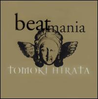 Beat Mania von Tomoki Hirata