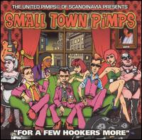 For a Few Hookers More von Small Town Pimps