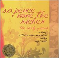 Early Years von Sixpence None the Richer