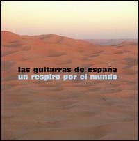 Respiro por el Mundo von Las Guitarras de Espana