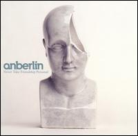 Never Take Friendship Personal von Anberlin