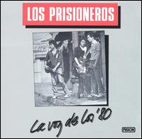 Voz De Los '80 von Los Prisioneros