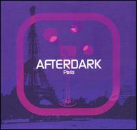 Afterdark: Paris von Various Artists