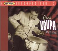 Proper Introduction to Gene Krupa: Up an' Atom von Gene Krupa