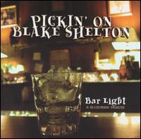 Pickin' on Blake Shelton: Bar Light von Pickin' On