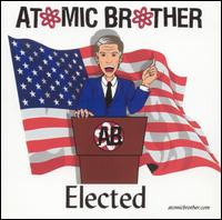 Elected von Atomic Brother