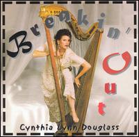 Breakin' Out von Cynthia Lynn Douglass