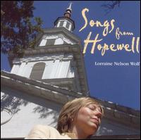 Songs from Hopewell von Lorraine Nelson Wolf