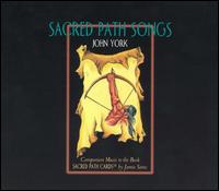 Sacred Path Songs von John York