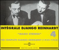 Intégrale Django Reinhardt, Vol. 4: "Magic Strings" 1935 - 1936 von Django Reinhardt