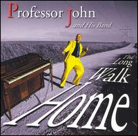 Long Walk Home von Professor John