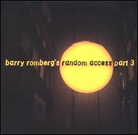 Random Access, Pt. 3 von Barry Romberg