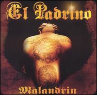 Malandrin von El Padrino