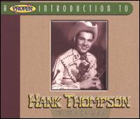 Proper Introduction to Hank Thompson: The Wild Side of Life von Hank Thompson