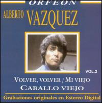 Alberto Vasquez, Vol. 2 von Alberto Vazquez