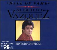 Hall of Fame: Historia Musical von Alberto Vásquez