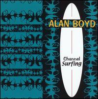 Channel Surfing von Alan Boyd