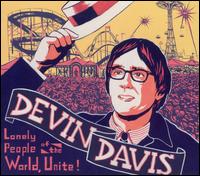 Lonely People of the World, Unite! von Devin Davis