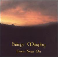 From Now On von Briege Murphy