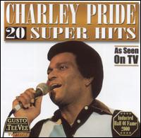 20 Super Hits von Charley Pride