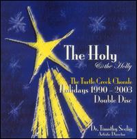 Holy & the Holly von Turtle Creek Chorale