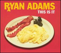 This Is It [UK CD] von Ryan Adams