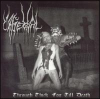 Through Thick Fog Till Death [Bonus Tracks] von Urgehal