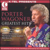 Greatest Hits [K-Tel Entertainment] von Porter Wagoner