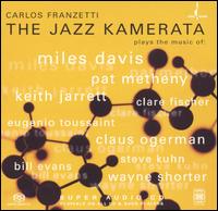 Jazz Kamerata von Carlos Franzetti